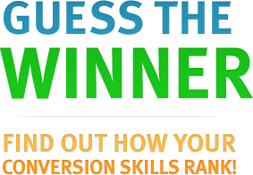GUESS THE WINNER - Find out how your conversion skills rank!